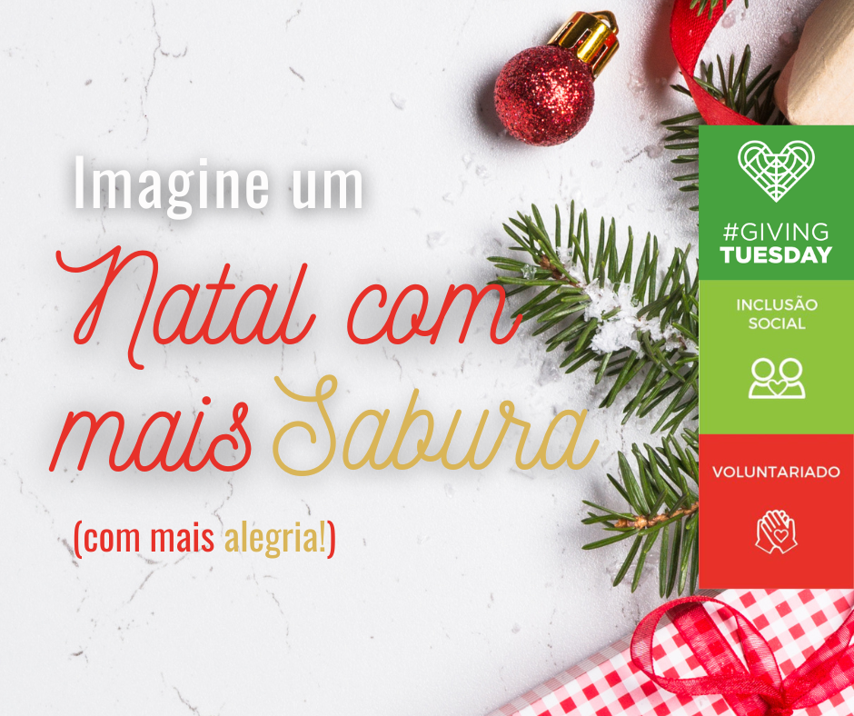 Imagine um Natal com mais SABURA!